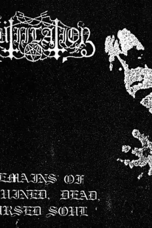 Mütiilation – Remains Of A Ruined, Dead, Cursed Soul (CD) While Supplies Last