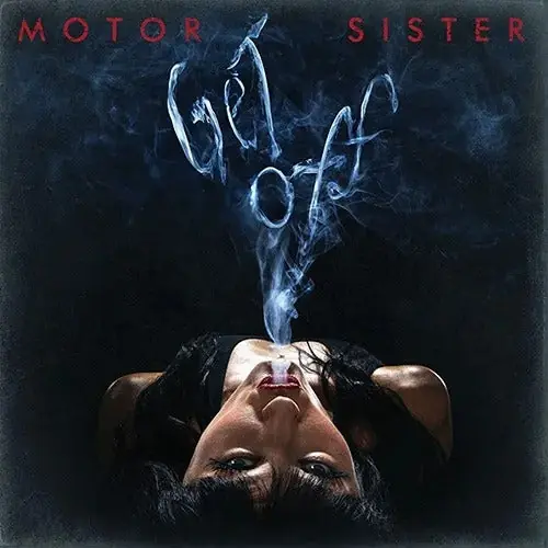 Direct From Factory SALE: Motor Sister - Get Off (LP) was £24.99