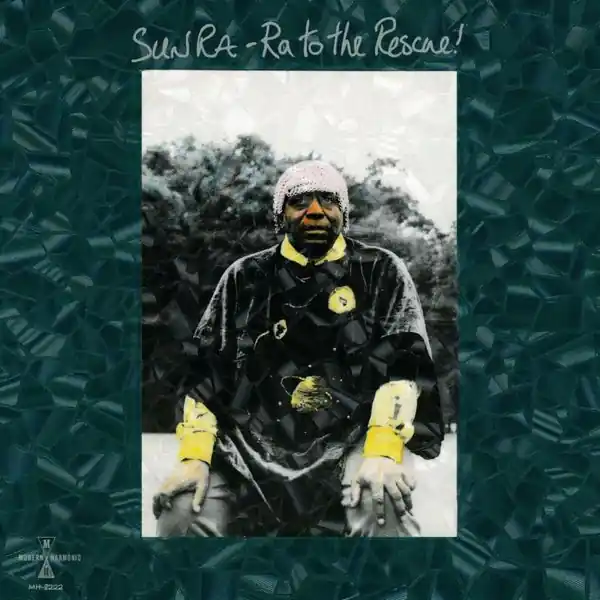 Sun Ra - Ra To The Rescue (LP, transparent green vinyl) Order Now
