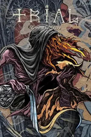 Trial - Feed The Fire (LP) Seasonal Sale