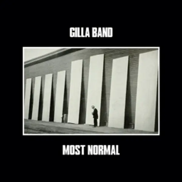 Gilla Band - Most Normal (LP) Special Offer