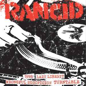 Buy Online Rancid - 1998/Lady Liberty/Wrongful Suspicion/Turntable (7")