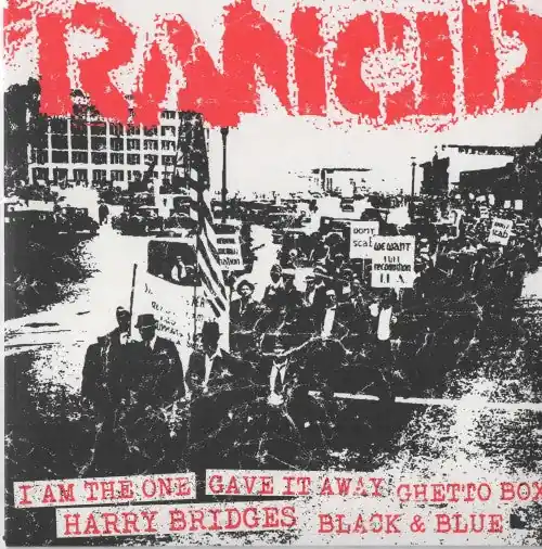 Rancid - I Am The One/Gave It Away/Ghetto Box/ Harry Bridges/Black & Blue (7") Budget