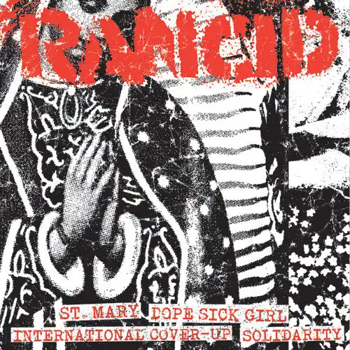 Rancid - St. Mary/Dope Sick Girl/International Cover-Up/Solidarity (7") Hot Deal
