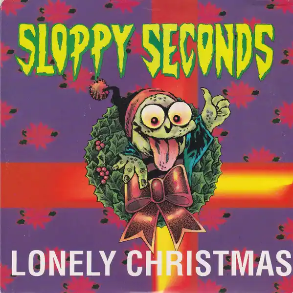 Hot Deal Sloppy Seconds - Lonely Christmas (7")