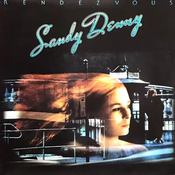 Sandy Denny - Rendezvous (LP) No Minimum Order