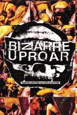 Original Bizarre Uproar - Himosta Rottiin - 017 Live Activities (LP)
