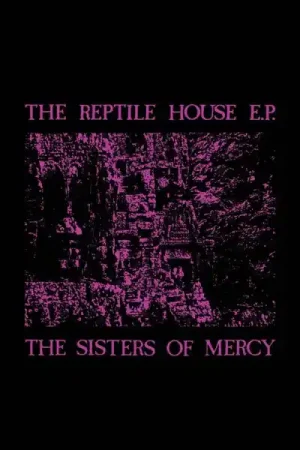 Deal SALE: Sisters of Mercy - The Reptile House EP (LP, smoky vinyl, printed lyric sheet ) was £38.99