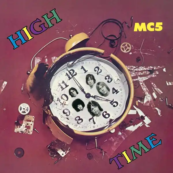 MC5 - High Time (LP, 180gm vinyl) Secure Checkout
