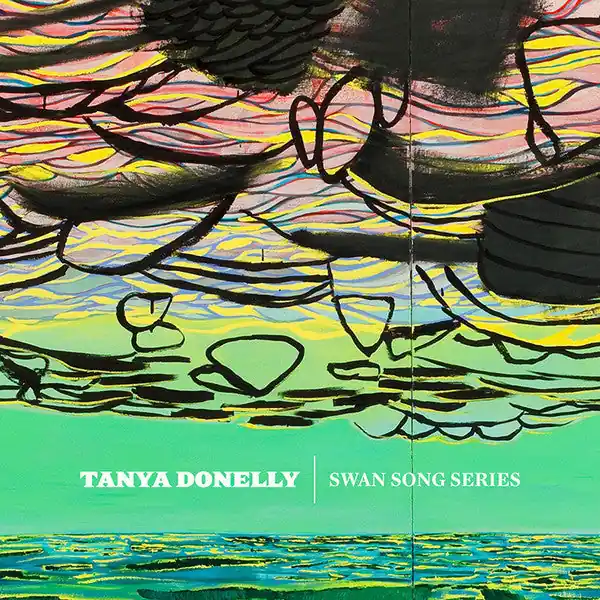 Tanya Donelly - Swan Song Series (3xLP) Exclusive