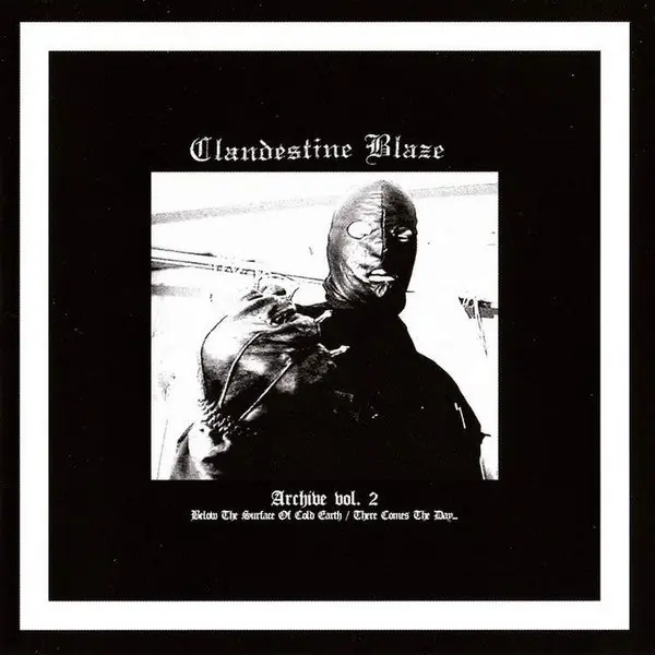 Clandestine Blaze - Archive vol. 2 (CD) Handmade