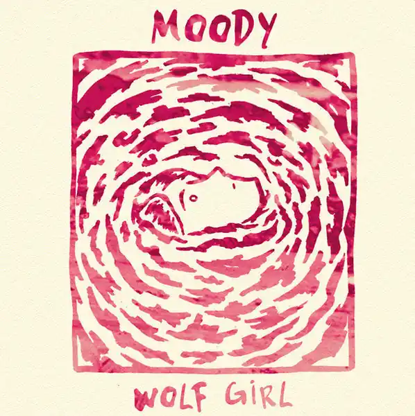 Grab Now Wolf Girl - Moody (Pink Vinyl 7")