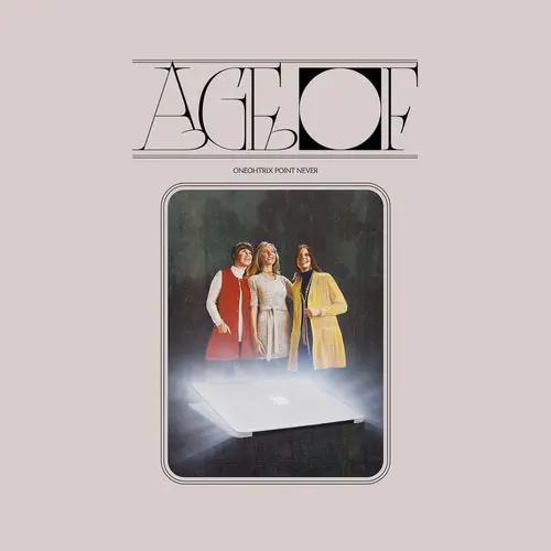 Oneohtrix Point Never - Age Of (LP) Popular
