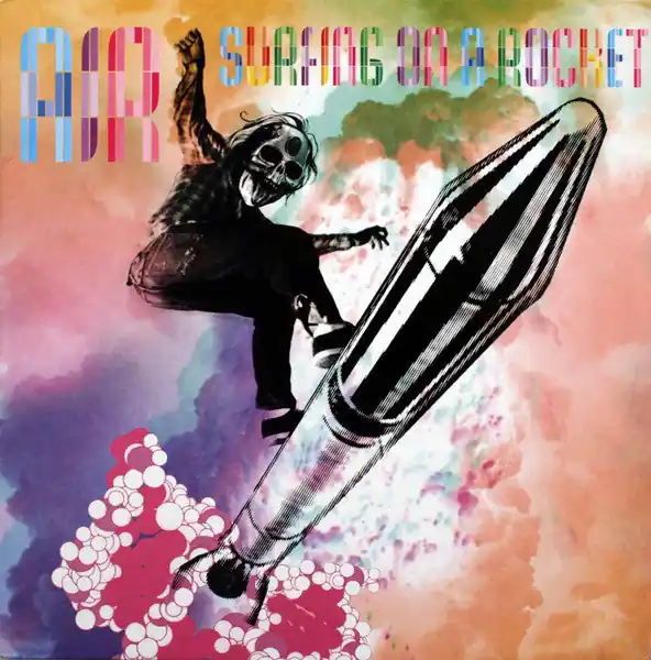 Special Offer Air - Surfing On A Rocket (12" Pic Disc)