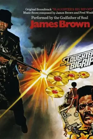 Editor’s Pick James Brown - Slaughter's Big Rip-Off (LP)