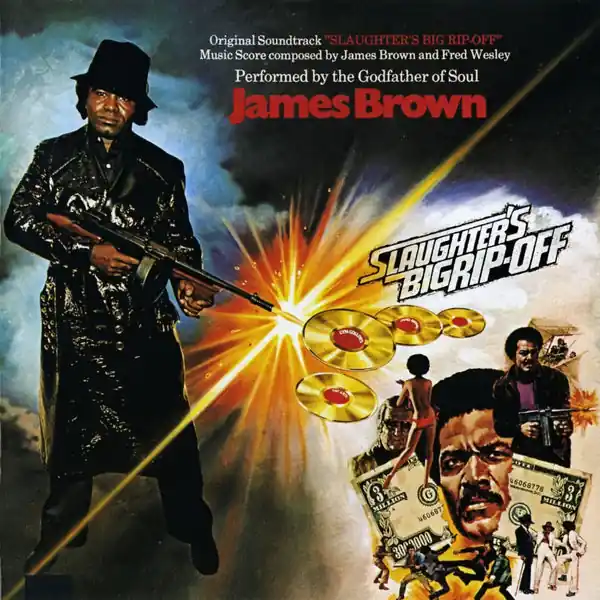 Editor’s Pick James Brown - Slaughter's Big Rip-Off (LP)