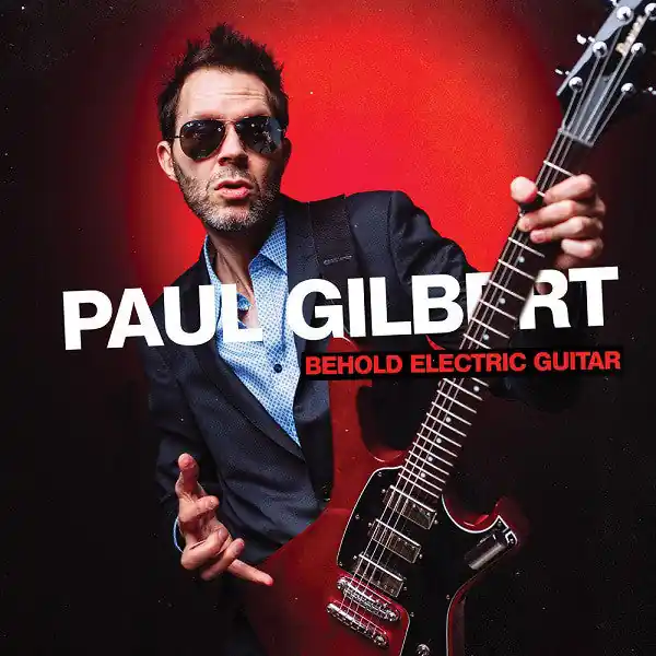 Paul Gilbert - Behold Electric Guitar (2xLP) Place Order