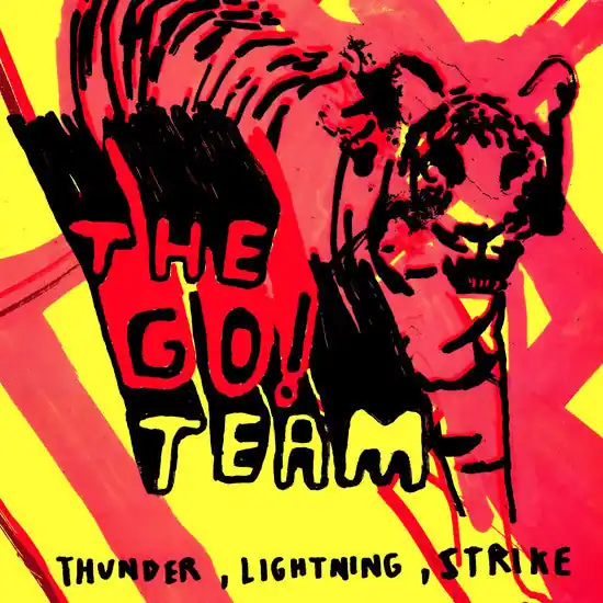 The Go! Team - Thunder, Lightning, Strike (LP) Exclusive Offer