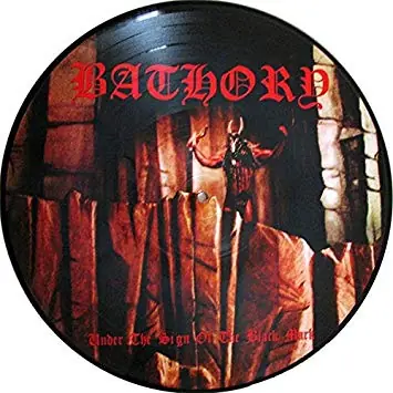 Exclusive Offer Bathory - Under The Sign Of The Black Mark (LP, picture disc)