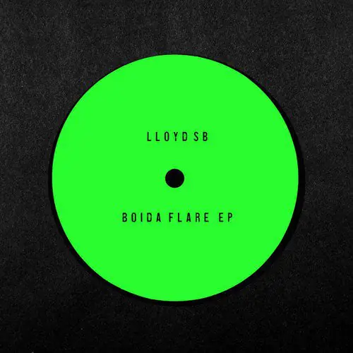 Lloyd SB - Boida Flare EP (12") Seasonal Sale