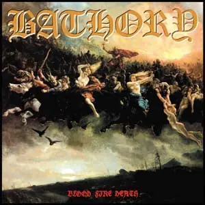 Weekend Sale Bathory - Blood Fire Death (LP)