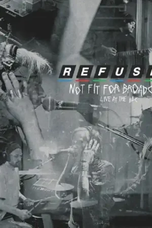 Refused - Not Fit For Broadcast: Live At The BBC (LP) Factory Price