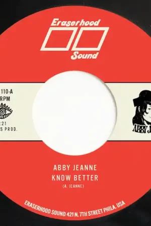 Abby Jeanne - Know Better (7") Editor’s Pick