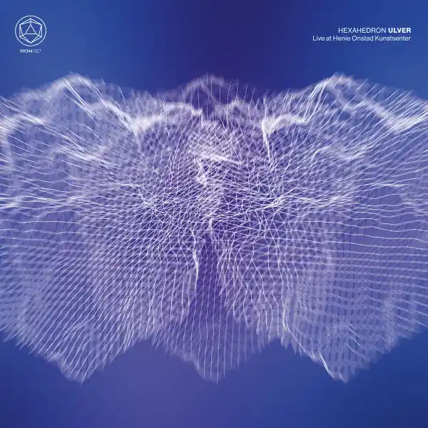 Weekend Sale Ulver - Hexahedron - Live At Henie Onstad Kunstsenter (2xLP, clear vinyl)