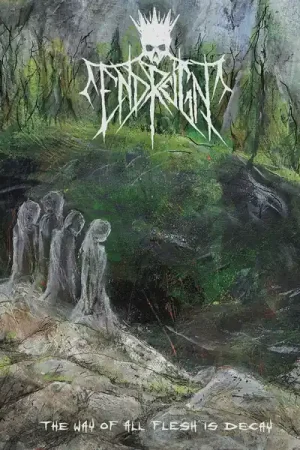 Authentic End Reign - The Way Of All Flesh Is Decay (LP, green vinyl)