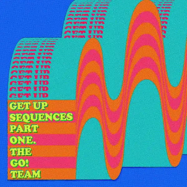 The Go! Team - Get Up Sequences Part One (LP) Limited Offer
