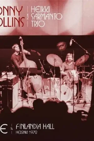 Direct From Manufacturer Sonny Rollins & Heikki Sarmanto Trio - Live At Finlandia Hall Helsinki 1972 (2xLP)