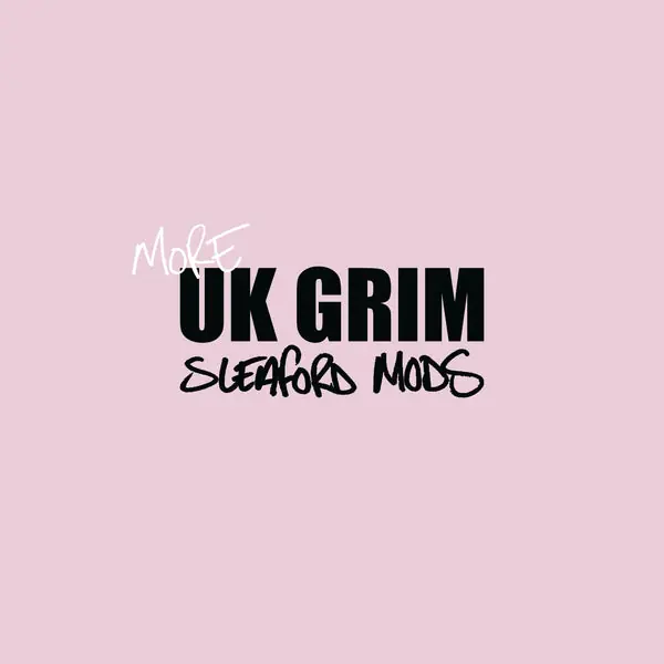 Sleaford Mods - More UK Grim (12", pink vinyl) Best Price
