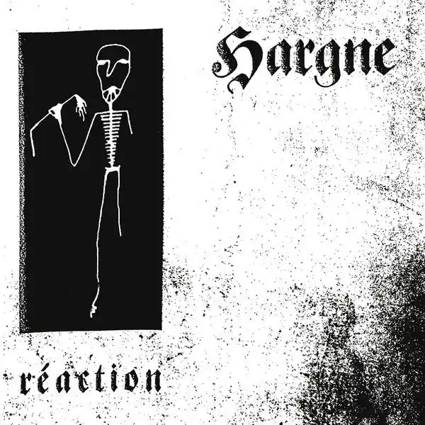 Hargne - Réaction (CD) Don’t Miss Out