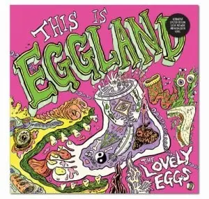 SALE: The Lovely Eggs - This Is Eggland (LP, neon green vinyl, alternative sleeve) was £20.99 Best Choice