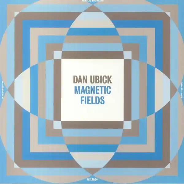 Dan Ubick - Magnetic Fields (LP) Buy Online