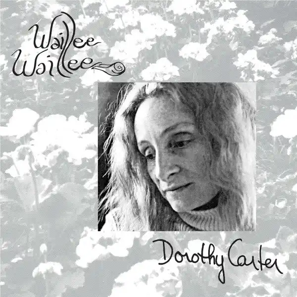 Grab Now Dorothy Carter - Waillee Waillee (LP)
