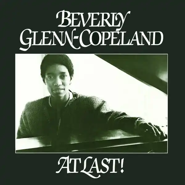 Buy Today SALE: Beverly Glenn-Copeland - At Last! (12") was £15.99