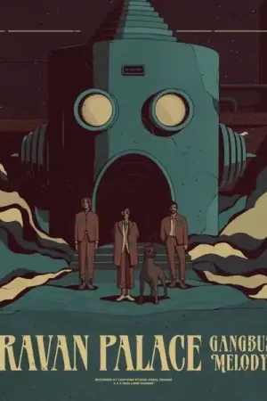 Caravan Palace - Gangbusters Melody Club (LP, Petrol Vinyl) Order Now