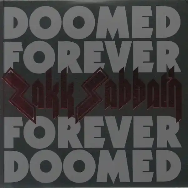 Zakk Sabbath - Doomed Forever Forever Doomed (2xLP, transparent red vinyl) Don’t Miss Out