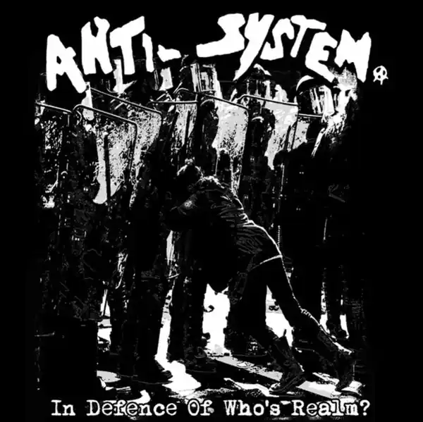 Anti-System - In Defence Of Who's Realm? (LP, green/black vinyl) Grab Now