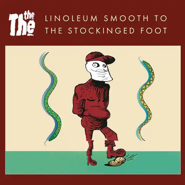 Big Sale The The - Linoleum Smooth To The Stockinged Foot (7")