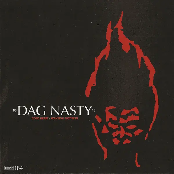 Low Price Dag Nasty – Cold Heart / Wanting Nothing (7")