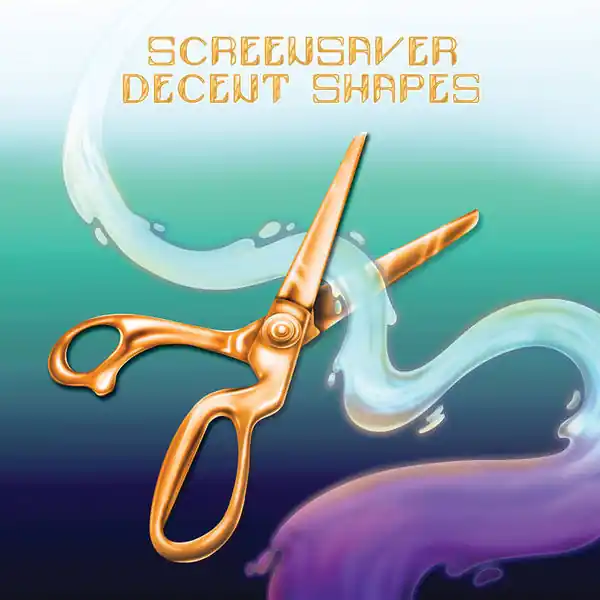 Cheap Screensaver - Decent Shapes (LP)