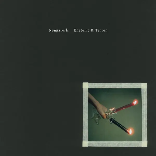 Hot Deal Nonpareils - Rhetoric & Terror (LP)