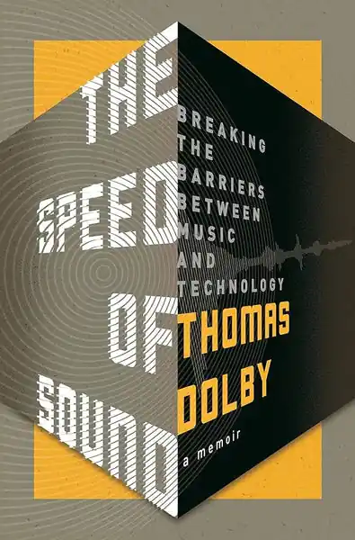 Get Yours Thomas Dolby - The Speed Of Sound (Book)