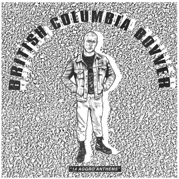 Various - British Columbia Bovver: 14 Aggro Anthems (LP) Top Pick