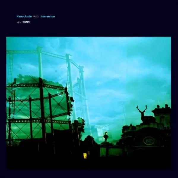 SALE: Immersion & SUSS - Nanocluster Vol 3 (2x10") was £24.99 Exclusive
