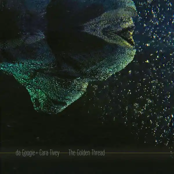 da Googie + Cara Tivey - The Golden Thread (LP) Reduced Price