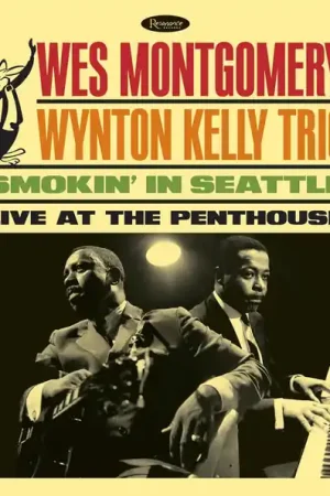 Secure Checkout [RSD25] Wes Montgomery with the Wynton Kelly Trio - Smokin In Seattle: Live at The Penthouse (LP)