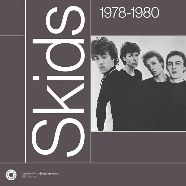 New Arrival Skids - 1978-1980 Last Night From Glasgow Presents BBC Sessions (2xLP)